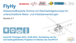 FlyHy - Wasserstoffbasierte Drohne mit Wechselträgerkonzept für unterschiedliche Mess- und Arbeitsanwendungen