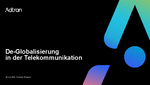 De-Globalisierungin der Telekommunikation