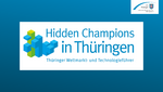 Thüringer Weltmarkt und Technologieführer -“Hidden Champions”?