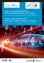 Wege zur Zukunftsfähigkeit der Automobilzulieferindustrie in Thüringen